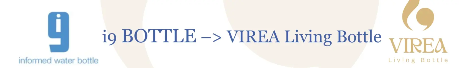 Fľaša i9 → VIREA Living Bottle